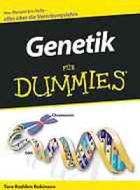 cover of the book Genetik für Dummies : [von Mendel bis Dolly - alles über die Vererbungslehre]