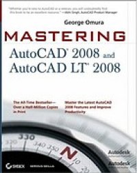 cover of the book Mastering AutoCAD 2008 and AutoCAD LT 2008