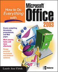 cover of the book How to do everything with Microsoft Office 2003