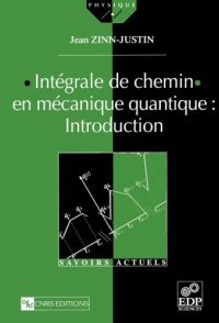 cover of the book Intégrale de chemin en mécanique quantique : introduction