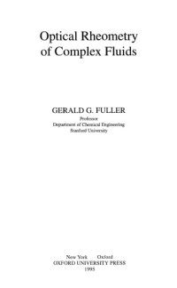 cover of the book Measurement of the dynamics and structure of complex fluids : theory and practice of optical rheometry