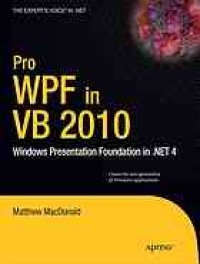 cover of the book Pro WPF in VB 2010 : Windows presentation foundation in .NET 4