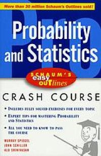 cover of the book Probability and statistics : based on Schaum's Outline of probability and statistics by Murray R. Spiegel, John Schiller, and R. Alu Srinivasan