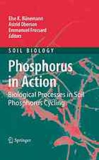 cover of the book Phosphorus in Action: Biological Processes in Soil Phosphorus Cycling