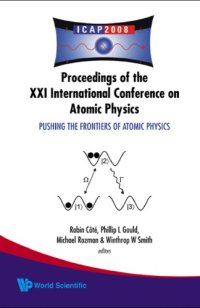 cover of the book Pushing the Frontiers of Atomic Physics : Proceedings of the XXI International Conference on Atomic Physics