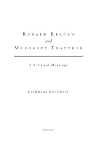 cover of the book Ronald Reagan and Margaret Thatcher : a political marriage