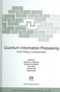 cover of the book Quantum information processing : from theory to experiment