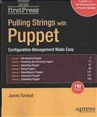 cover of the book Pulling strings with Puppet : configuration management made easy