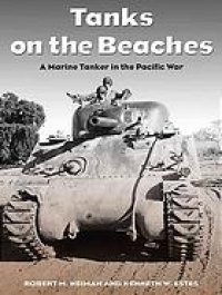 cover of the book Tanks on the beaches : a Marine tanker in the Pacific war