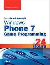 cover of the book Sams teach yourself Windows Phone 7 game programming in 24 hours