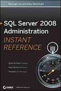 cover of the book SQL server 2008 administration instant reference