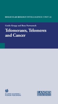 cover of the book Telomerases, telomeres, and cancer