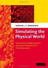 cover of the book Simulating the physical world: Hierarchical modeling from quantum mechanics to fluid dynamics