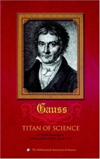 cover of the book Carl Friedrich Gauss: Titan of Science