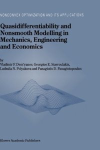 cover of the book Quasidifferentiability and Nonsmooth Modelling in Mechanics, Engineering and Economics