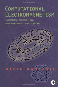 cover of the book Computational electromagnetism: variational formulations, complementarity, edge elements