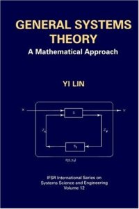 cover of the book General systems theory: a mathematical approach