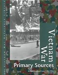 cover of the book Vietnam War Reference Library Vol 4 Primary Sources