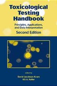 cover of the book Toxicological testing handbook : principles, applications, and data interpretation