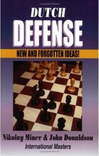 cover of the book Dutch defense : 202 instructive short stories : all typical errors, all tactical tricks! New and forgotten ideas!