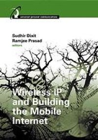 cover of the book Wireless IP and building the mobile Internet