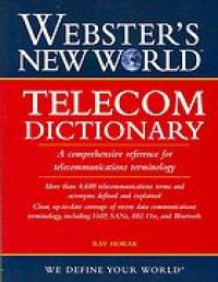 cover of the book Webster's New World telecom dictionary : [a comprehensive reference for telecommunications terminology]