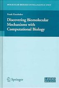 cover of the book Discovering biomolecular mechanisms with computational biology