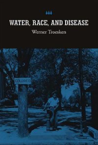 cover of the book Water, race, and disease