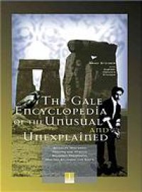 cover of the book The Gale encyclopedia of the unusual and unexplained vol 2