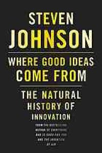 cover of the book Where good ideas come from : the natural history of innovation