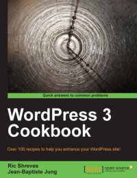 cover of the book WordPress 3 cookbook : over 100 recipes to help you enhance your WordPress site!