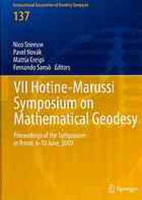 cover of the book VII Hotine-Marussi Symposium on Mathematical Geodesy: Proceedings of the Symposium in Rome, 6-10 June, 2009