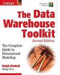 cover of the book The data warehouse toolkit : the complete guide to dimensional modeling