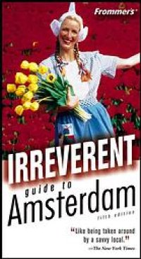 cover of the book Irreverent guide to Amsterdam