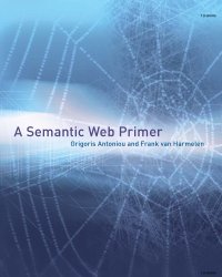 cover of the book A semantic Web primer