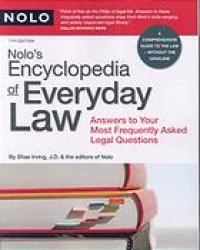 cover of the book Nolo's encyclopedia of everyday law : answers to your most frequently asked legal questions