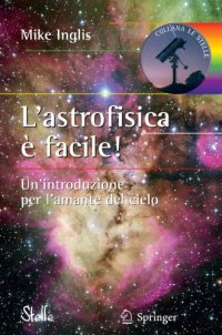 cover of the book L'Astrofisica e facile [astrophysics is easy]