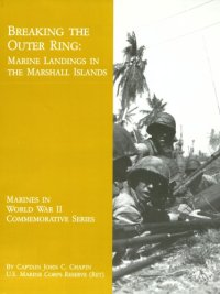 cover of the book Breaking the outer ring : Marine landings in the Marshall Islands