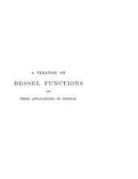 cover of the book A treatise on Bessel functions and their applications to physics