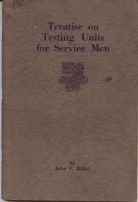 cover of the book A treatise on testing units, for service men