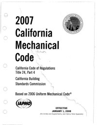 cover of the book 2007 California mechanical code : California Code of Regulations, Title 24, Part 4