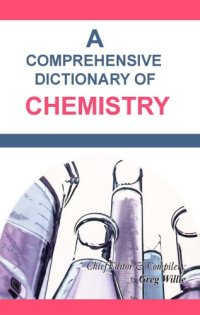 cover of the book A comprehensive dictionary of chemistry