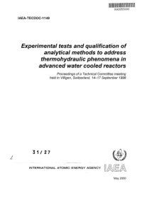 cover of the book Experimental tests and qualification of analytical methods to address thermohydraulic phenomena in advanced water cooled reactors : proceedings of a Technical Committee meeting held in Villigen, Switzerland, 14-17 September 1998