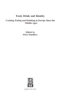 cover of the book Food, drink and identity : cooking, eating and drinking in Europe since the Middle Ages