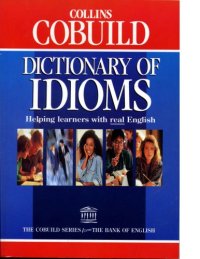 cover of the book Collins Cobuild dictionary of idioms