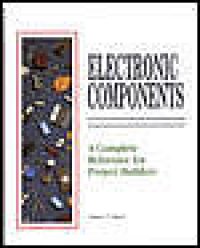 cover of the book Electronic components : a complete reference for project builders