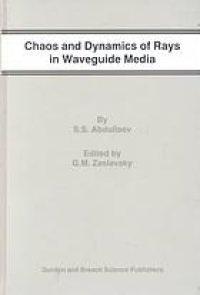 cover of the book Chaos and dynamics of rays in waveguide media