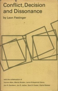 cover of the book Conflict, decision, and dissonance