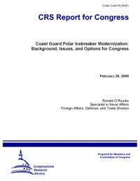 cover of the book Coast Guard polar icebreaker modernization : background, issues, and options for Congress