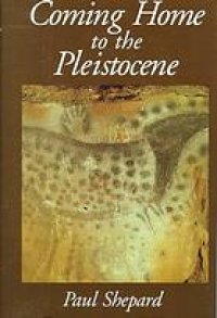 cover of the book Coming home to the Pleistocene